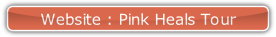 Website : Pink Heals Tour.